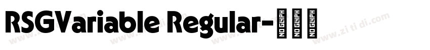 RSGVariable Regular字体转换 RSGVariable Regular字体转换